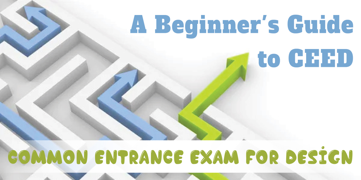 "A Beginner's Guide to CEED: Common Entrance Exam for Design"